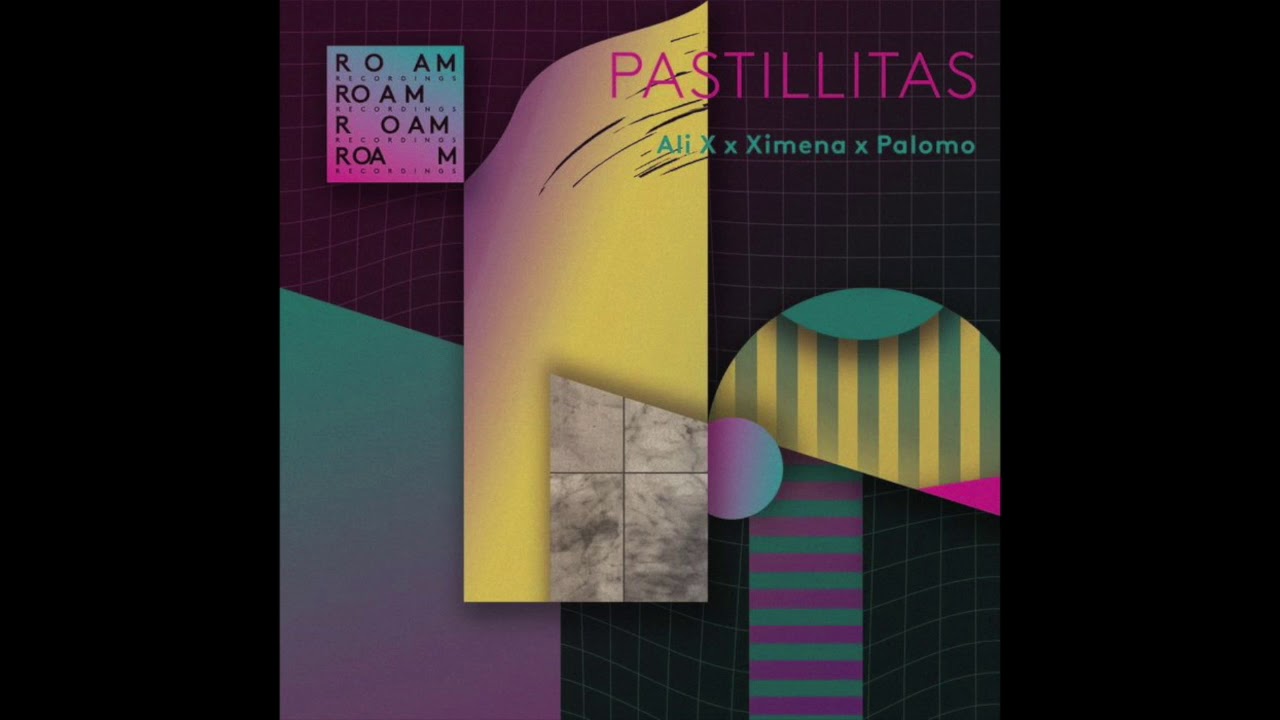 Ali X, Ximena & Palomo - Pastillitas (Cabaret Nocturne Remix)