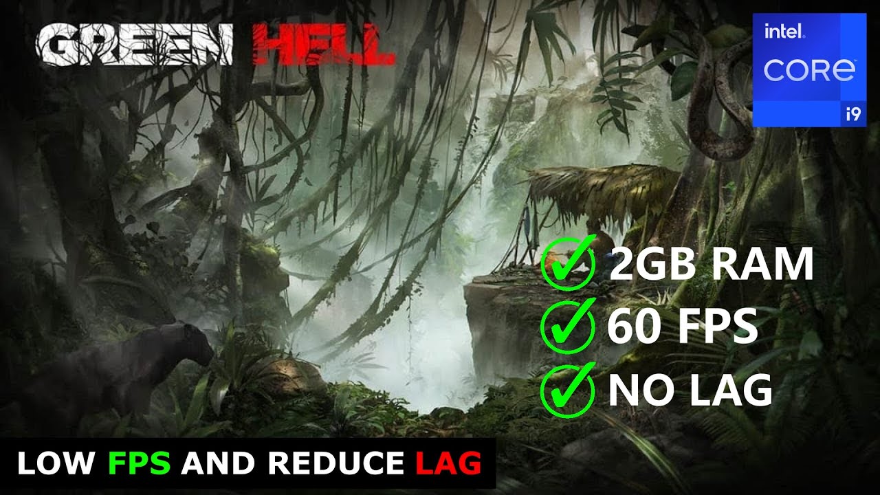 HOW TO FIX GREEN HELL LAG IN LOW END PC | 4GB RAM WITHOUT GRAPHIC CARD