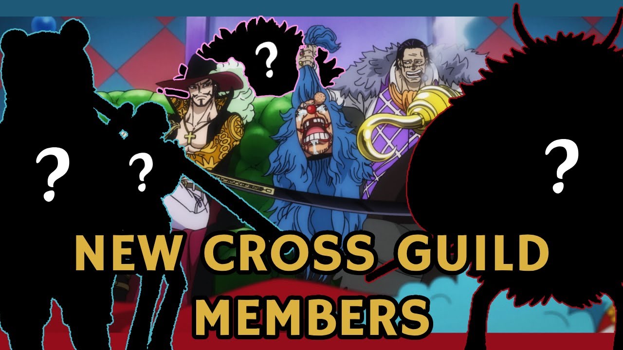 New Potential Cross Guild Members!! // One Piece Theory