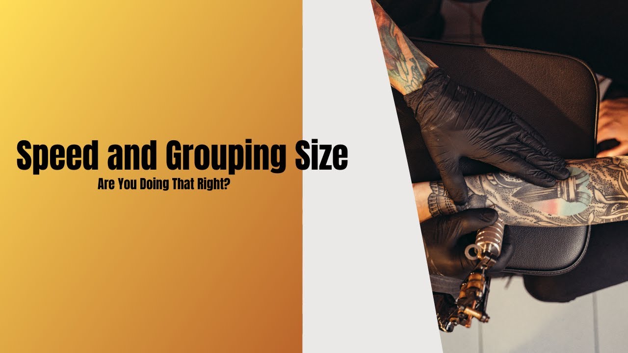 Machine Speed and Tattoo Needle Grouping Sizes   Are You Doing That Right?