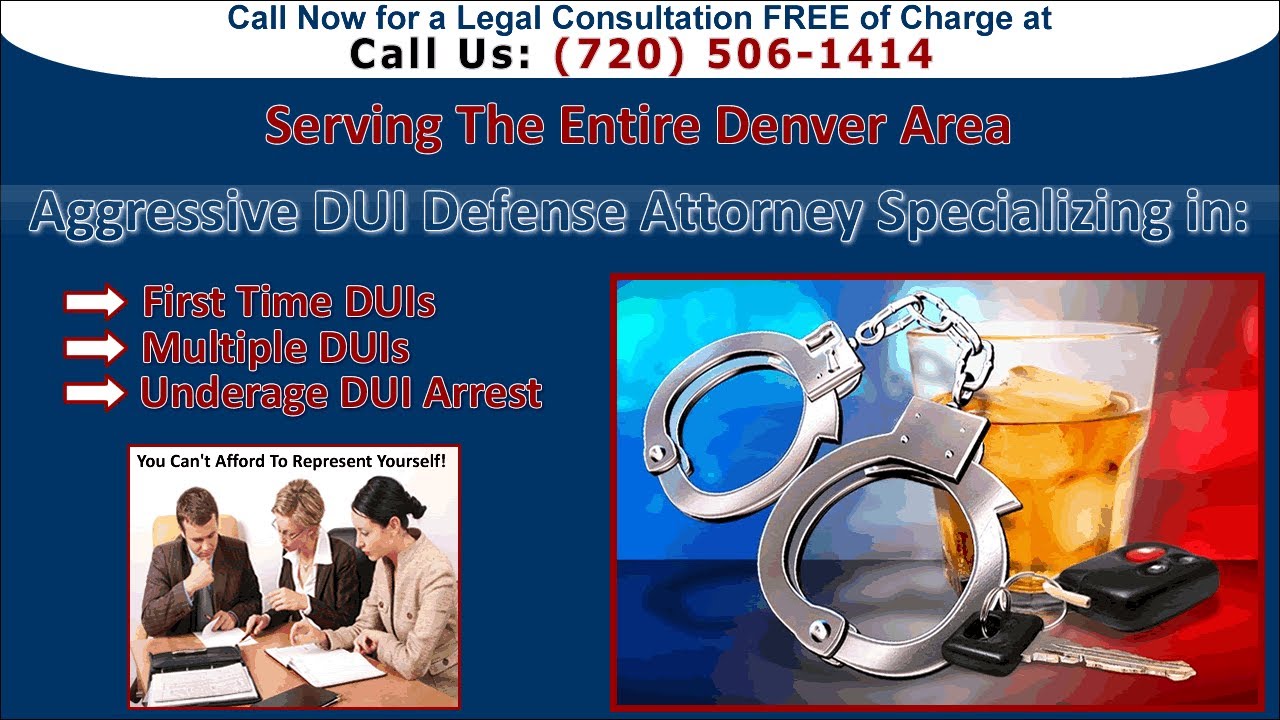 Denver DUI Attorney - Top DWI Lawyer (720) 506-1414
