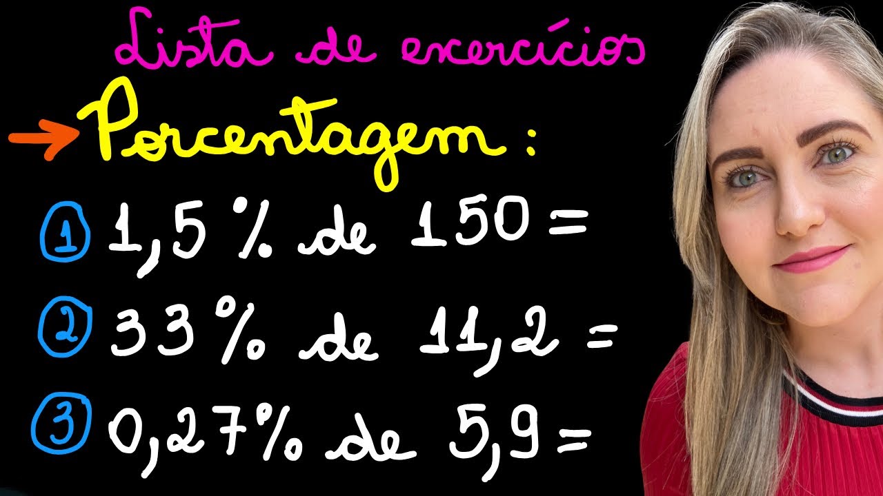 LISTA PORCENTAGEM COM VÍRGULA! EXPLICAÇÃO DETALHADA DE COMO FAZER PORCENTAGEM!