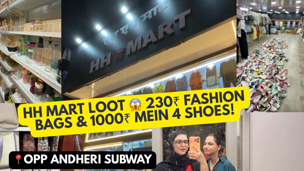 New HH Mart Andheri West | Home Essentials to Fashion Finds 🛒✨ 