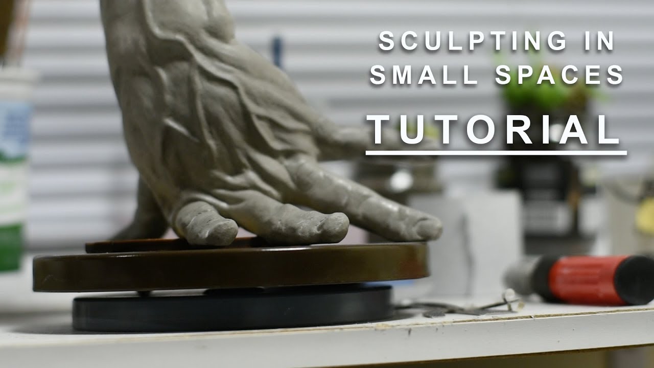 SCULPTING IN SMALL SPACES -  TUTORIAL