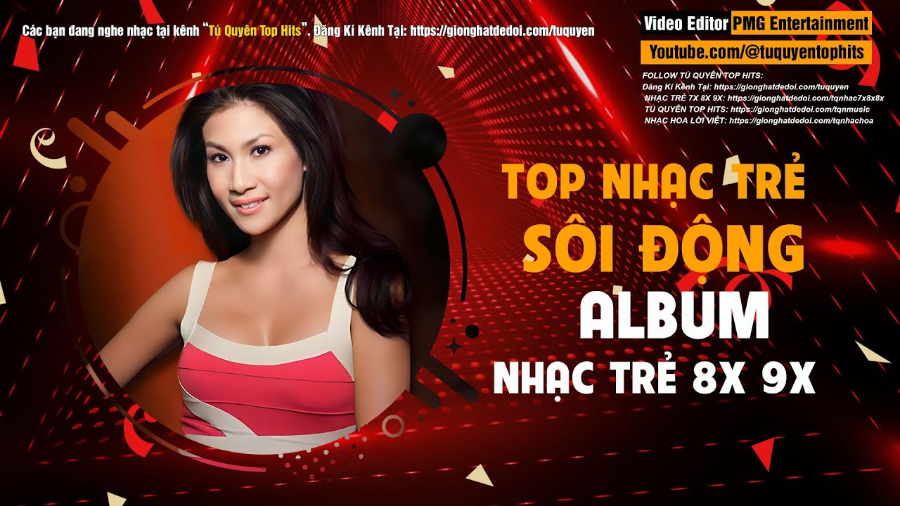 Tú Quyên Top Hits - NHẠC 8X9X SÔI ĐỘNG - LK Trái Cấm Tình Yêu, Tình Đơn Phương, Tình Mộng Mơ...