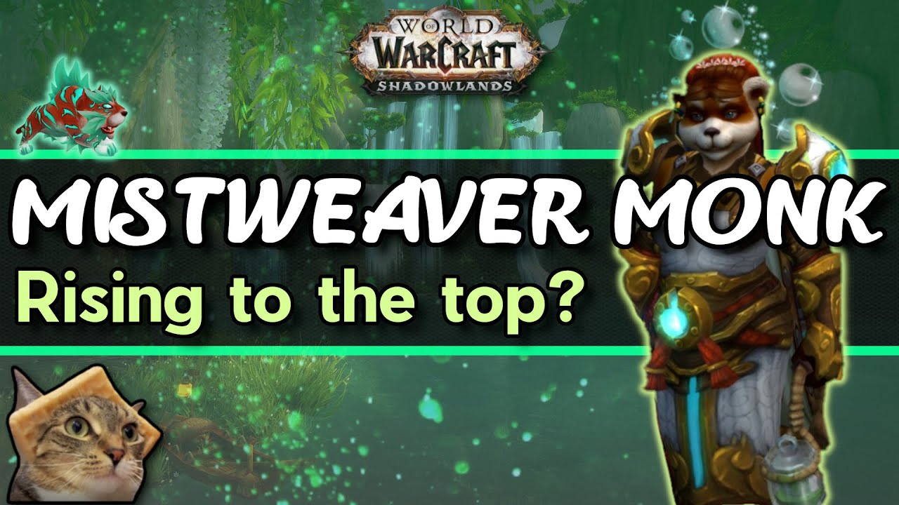 How Good is Mistweaver Monk in Shadowlands Dungeons?