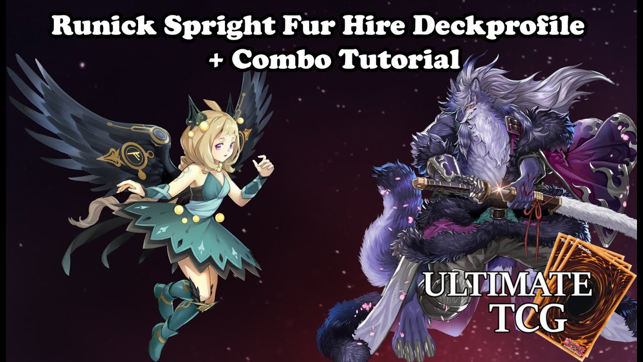Runick Spright Fur Hire Deckprofile + Combo Tutorial