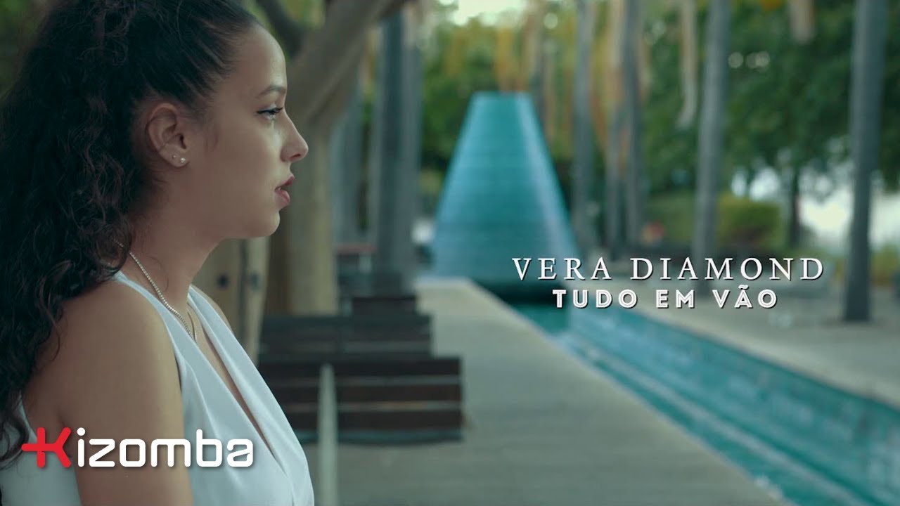 Vera Diamond - Tudo em Vão | Official Video