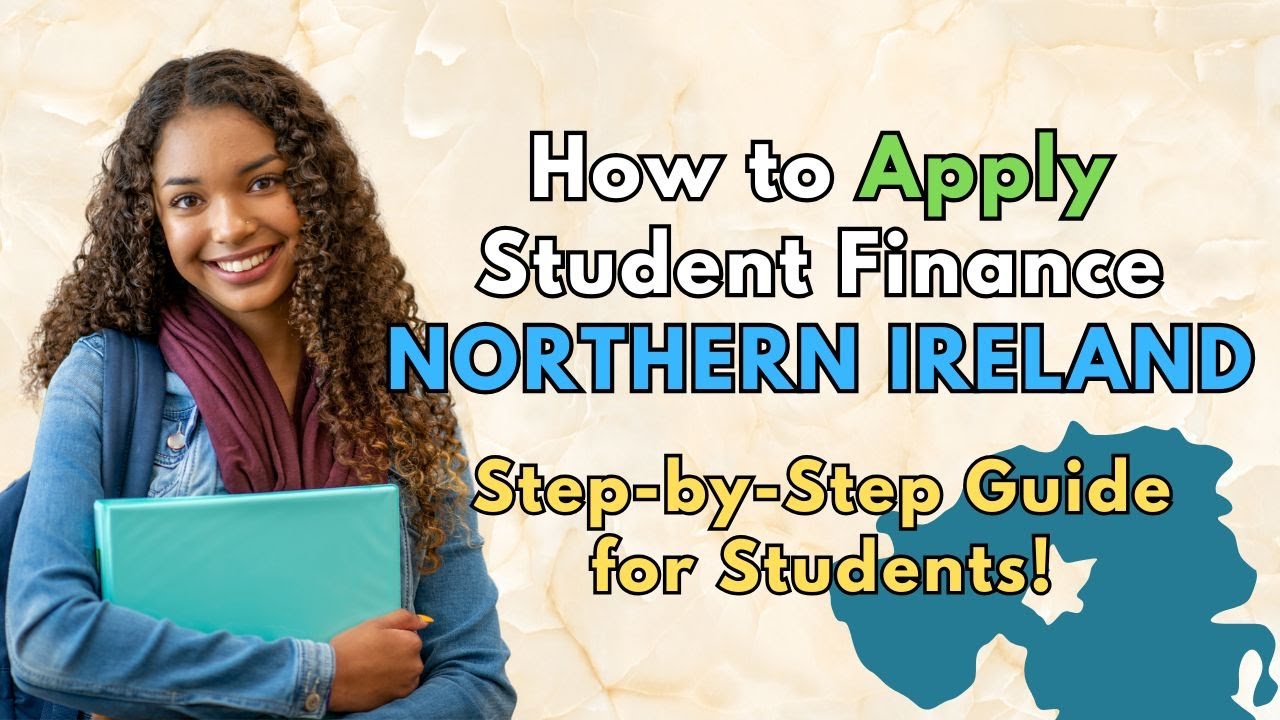 🎓✨ How to Apply for Student Finance in Northern Ireland 2024 &infin; Step-by-Step Guide for Students! 💰📚