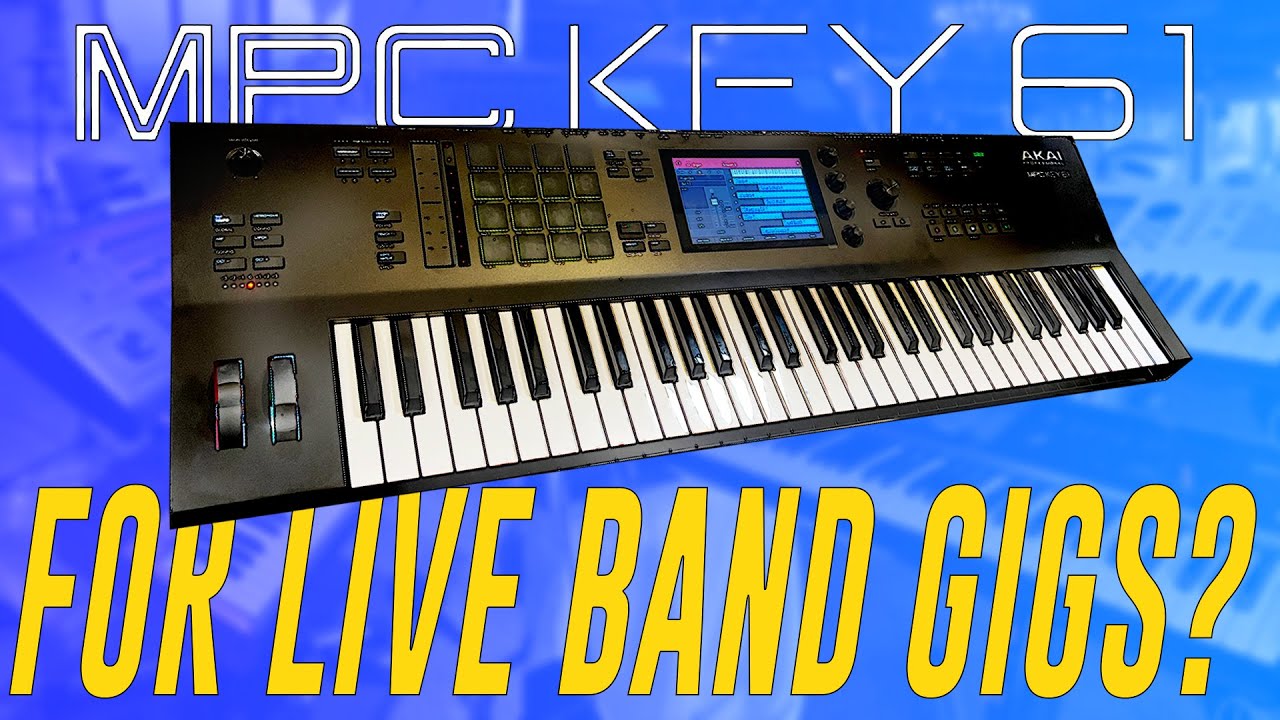 Is the Akai MPC 61 a Good Keyboard for Live Cover Band Gigs?