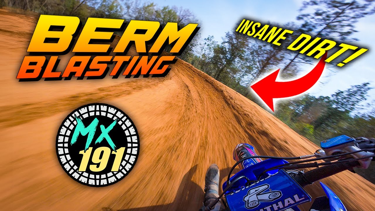 BERM BLASTING At MX191 - Fast Laps