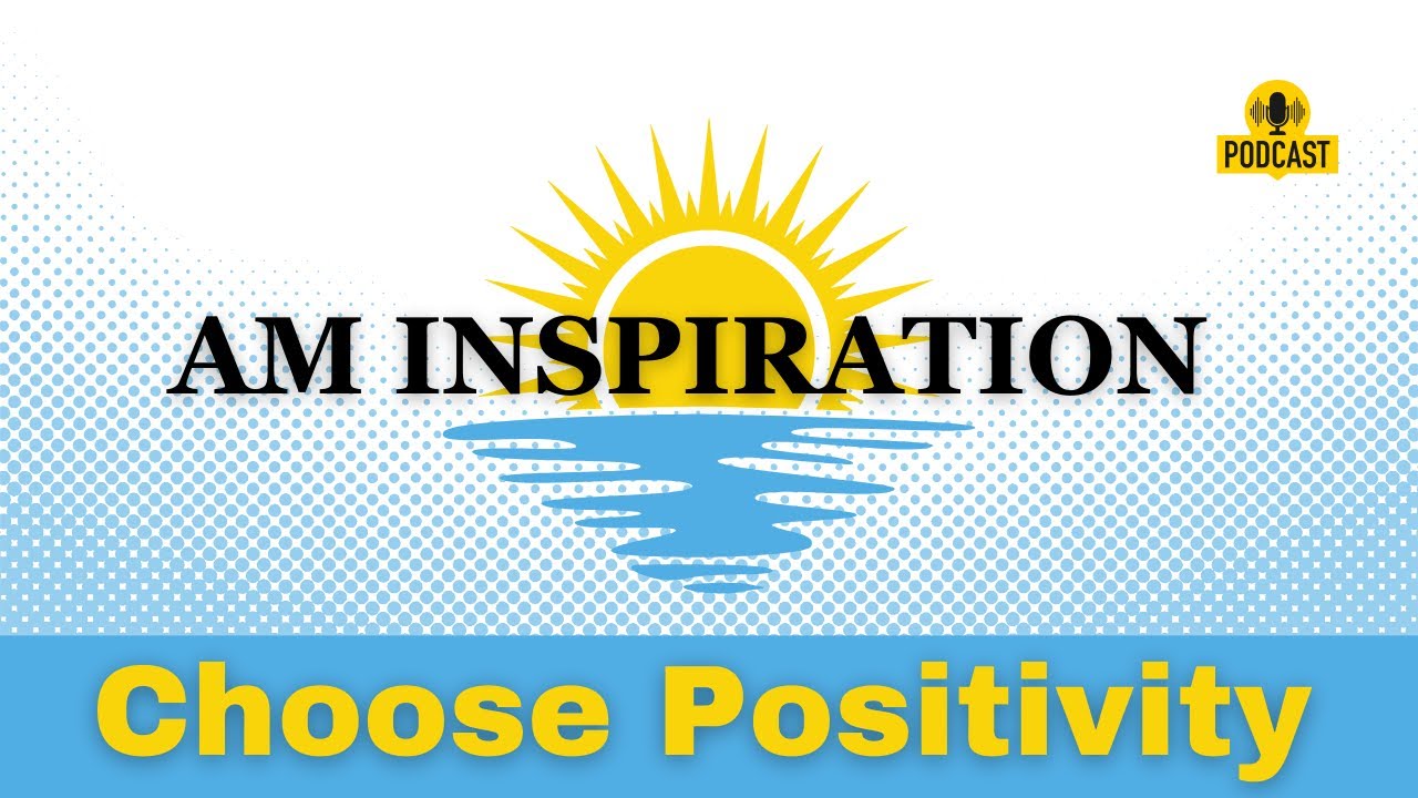 Choosing the Path of Positivity Every Day