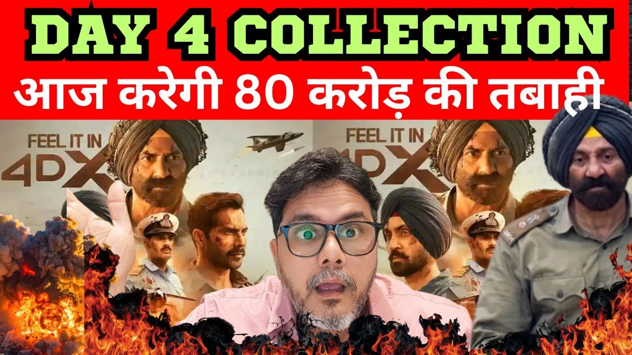 Border 2 Creates Sensation On Box office collection, Border 2 on Day 4 will create History #border2 