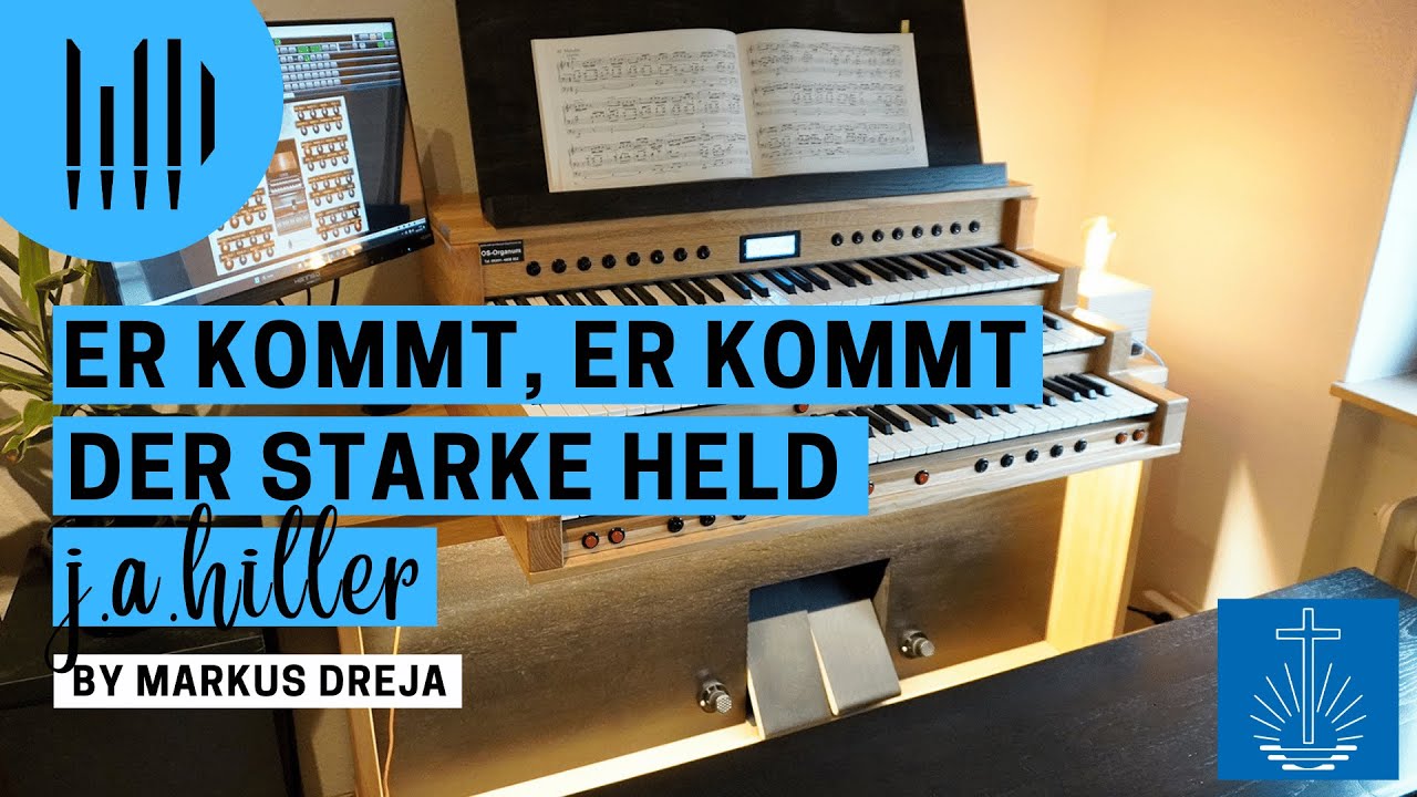 ER KOMMT, ER KOMMT DER STARKE HELD - Orgelmusik aus der neuapostolischen Chormappe