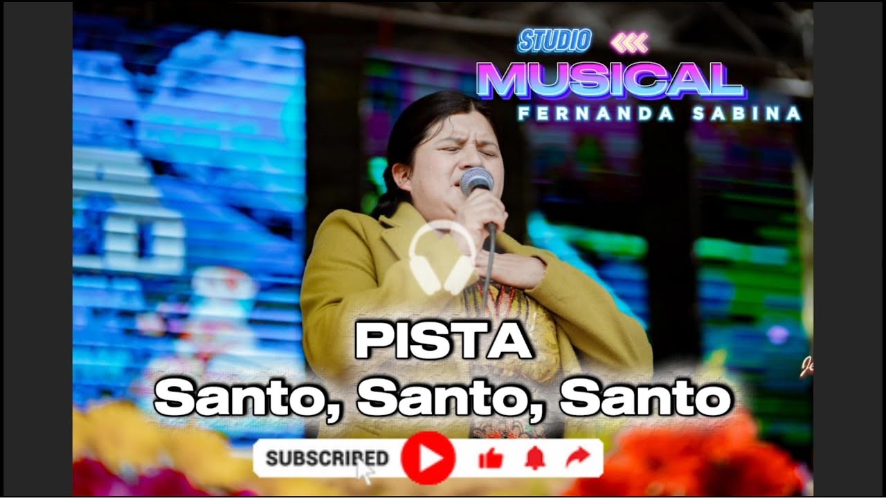 Pista Santo, Santo, Santo 🎙️🕊️ Solista Fernanda Sabina 🎙️