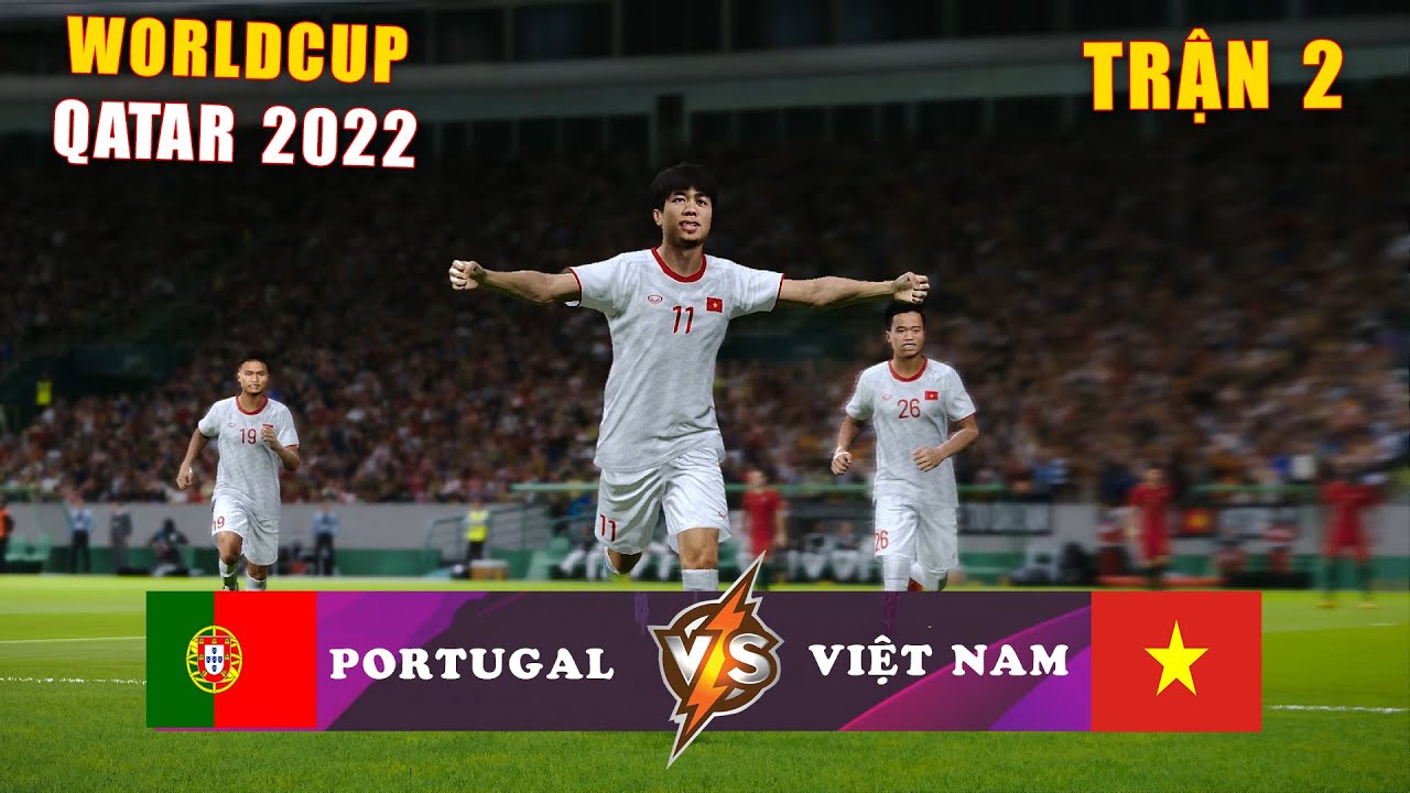 PES2020 | FIFA WORLDCUP QATAR 2022| TRẬN 2 | PORTUGAL vs VIETNAM - Giấc mơ Bóng Đá VIỆT NAM
