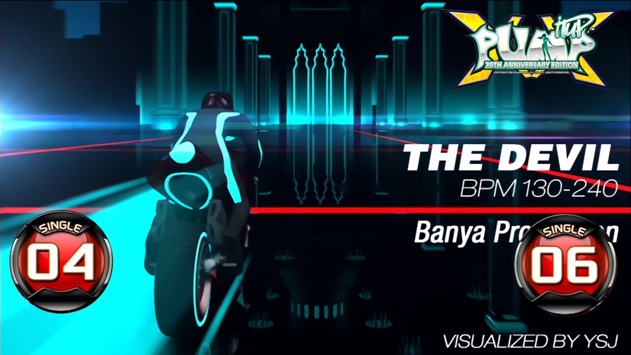 [PUMP IT UP XX] The Devil S4 & S6
