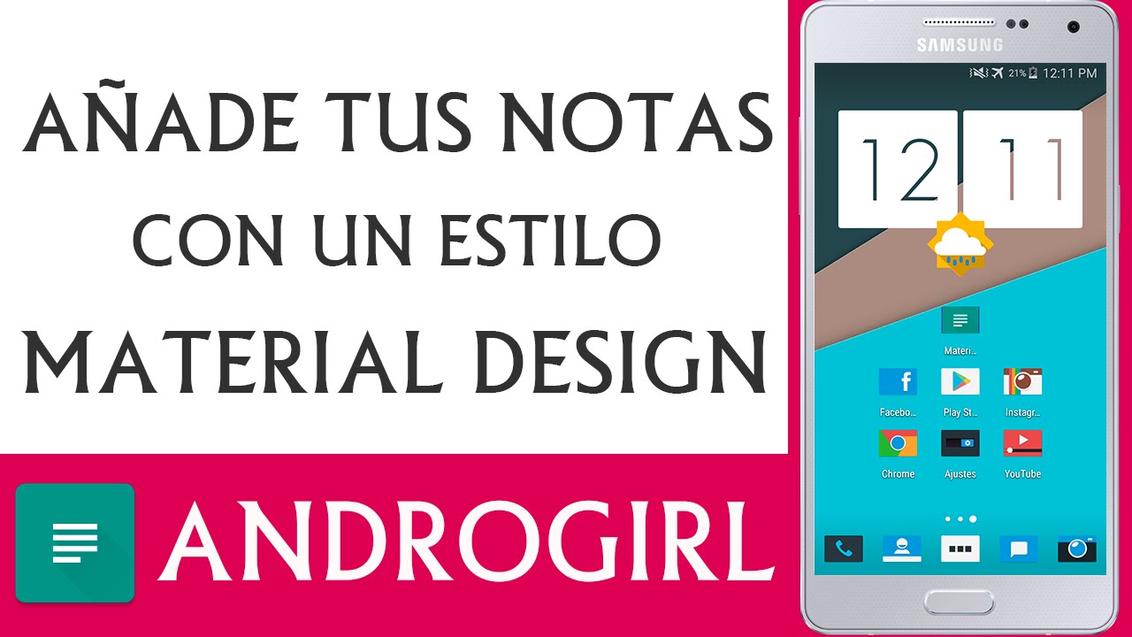 Tus Notas Con Estilo Material Design │ AndroGirl 2015