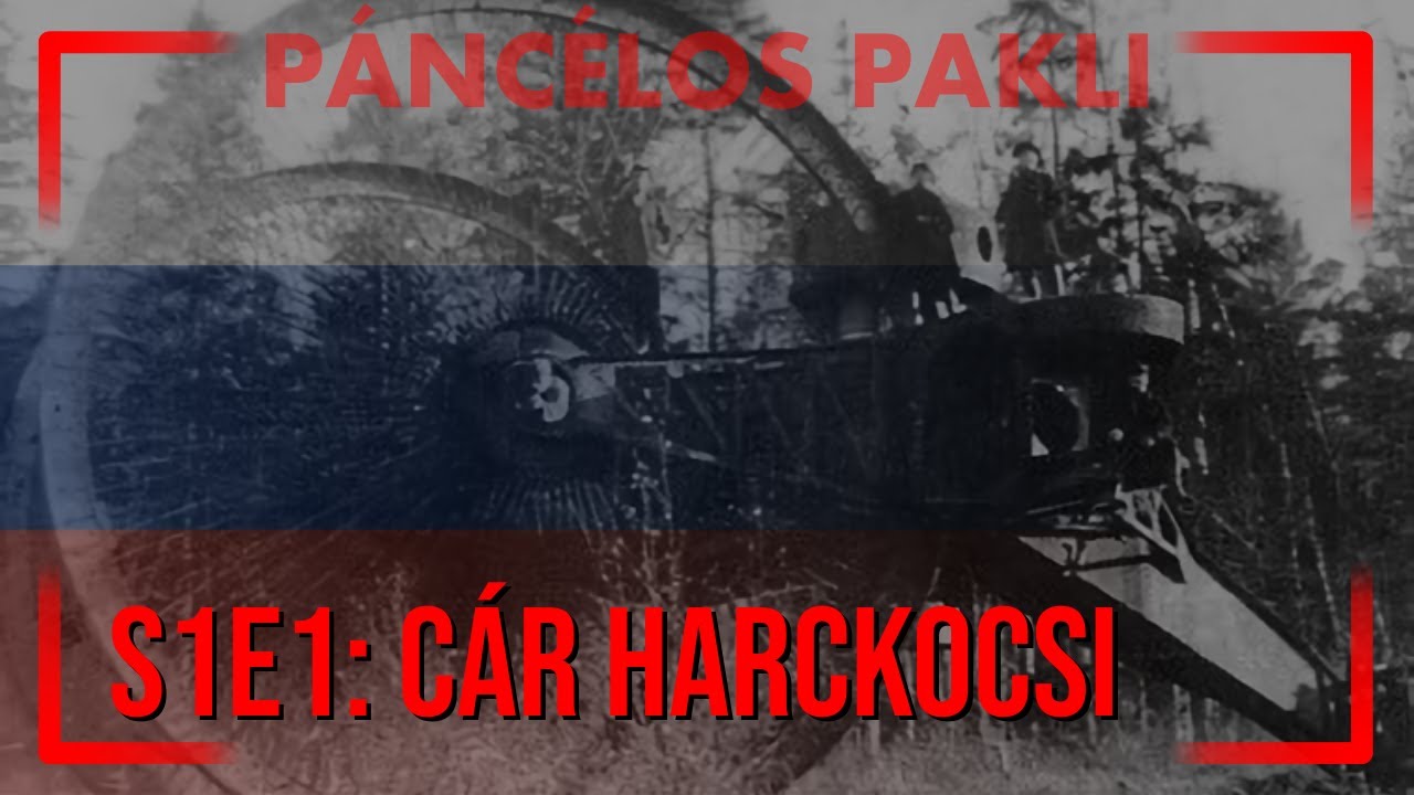 S1E1 - C&aacute;r harckocsi [P&Aacute;NC&Eacute;LOS PAKLI]