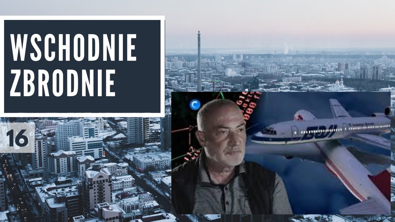 Ten, który nie wybaczył  I #16 Wschodnie Zbrodnie