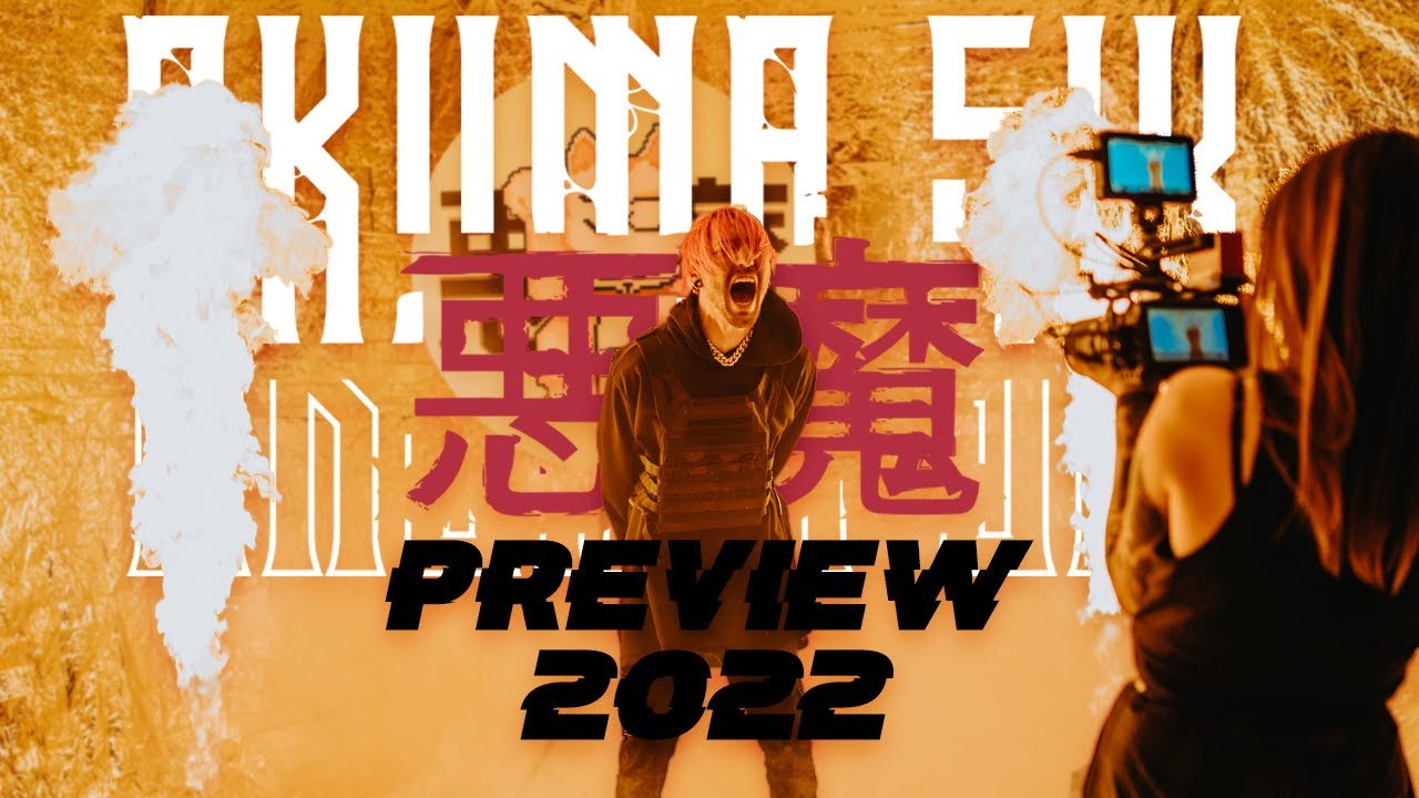 AKUMA SIX - Preview 2022 [Official Video]