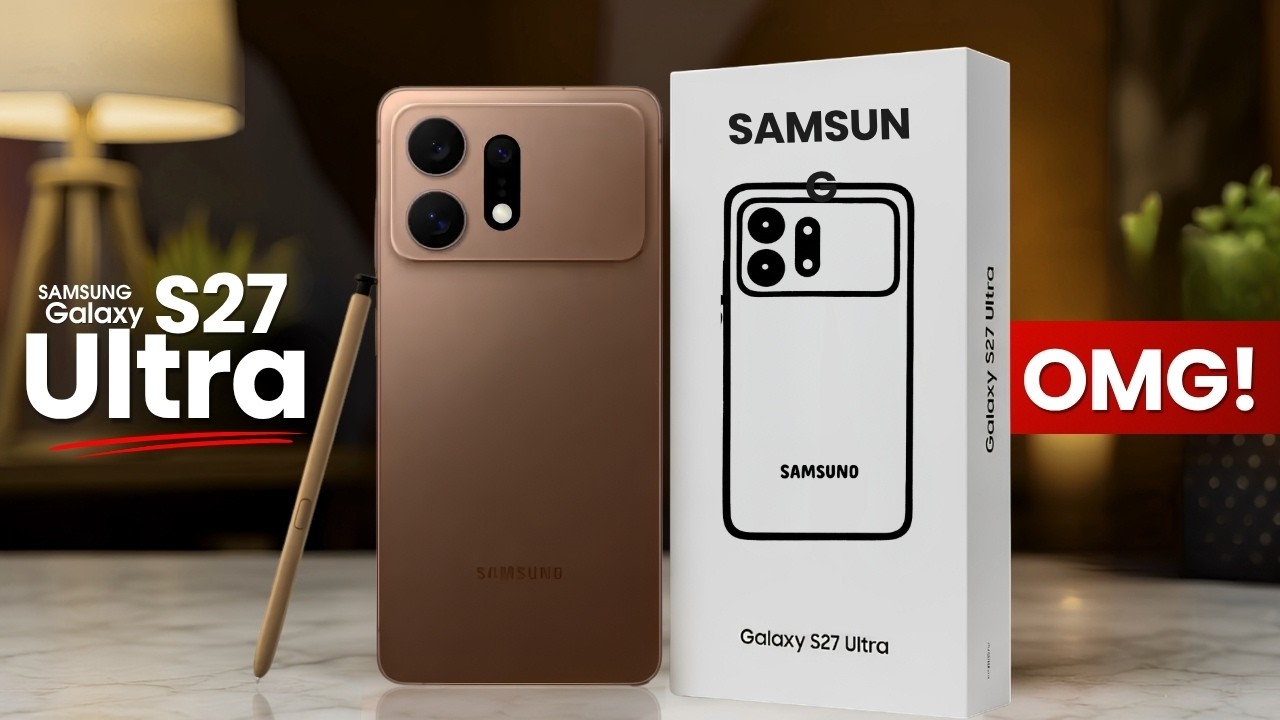 Samsung Galaxy S27 Ultra &mdash; 10 MASSIVE Changes You Won&rsquo;t Expect!