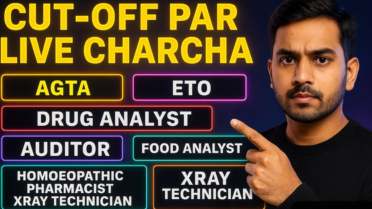 CUT OFF Expected |AGTA, VPO, ETO, Auditor, Drug & Food Analyst, Pharmacist, X-Ray Technician