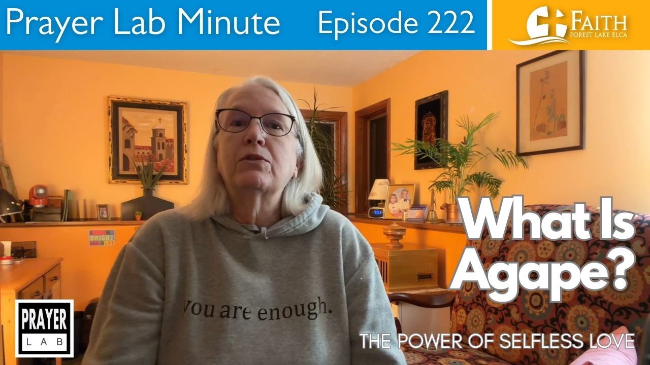 What Is Agape? | Prayer Lab Minute ep 222