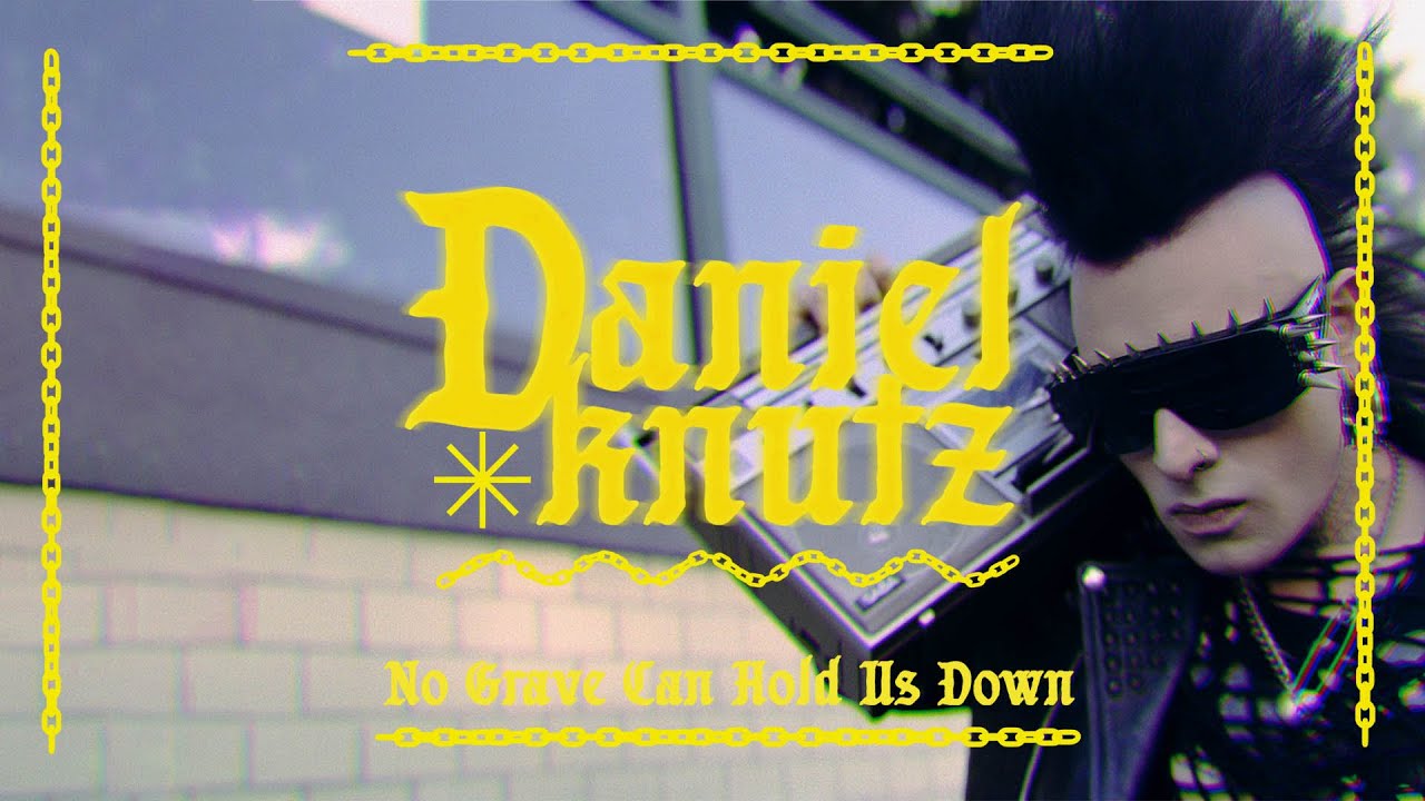 Daniel Knutz - No Grave Can Hold Us Down (Official Video)