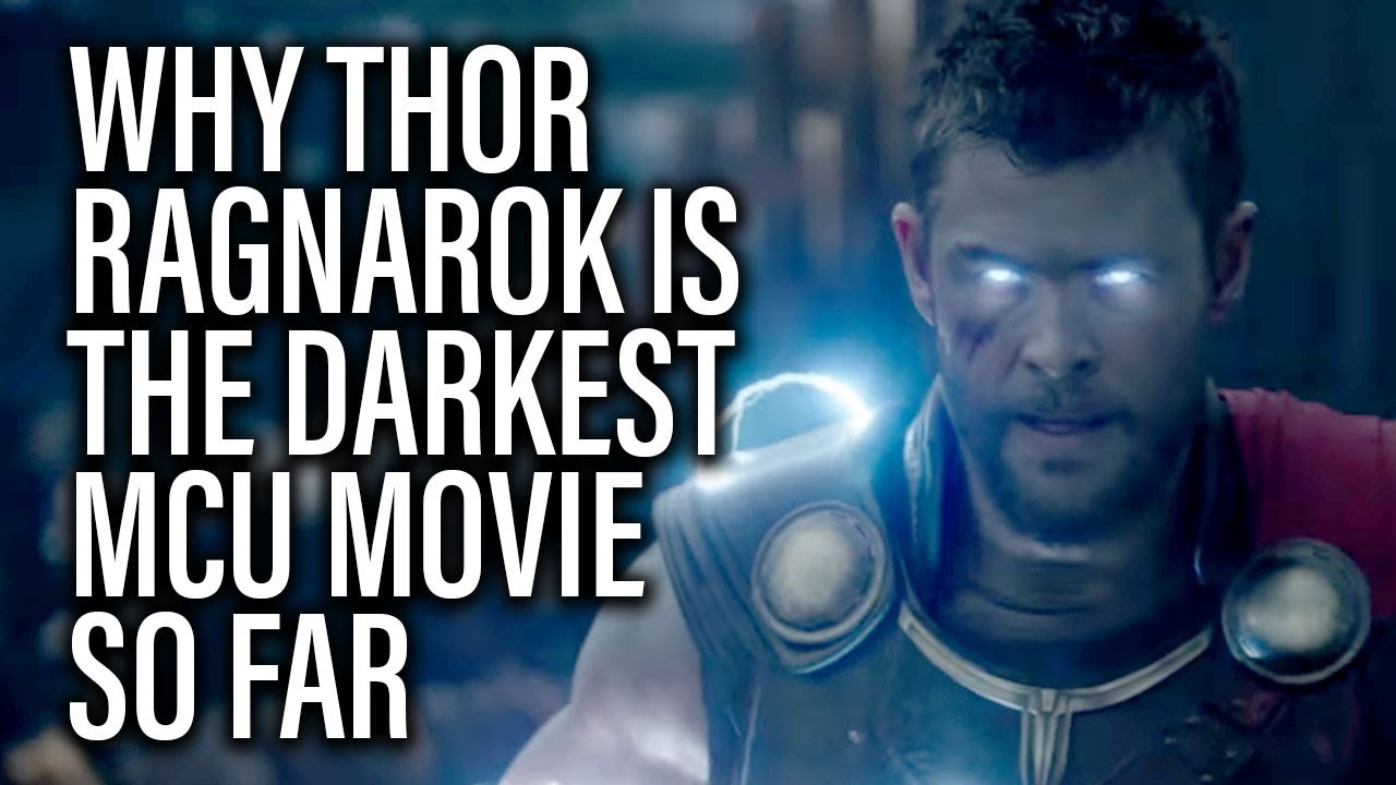 WHY THOR RAGNAROK IS THE DARKEST MCU SO FAR (Spoilers)