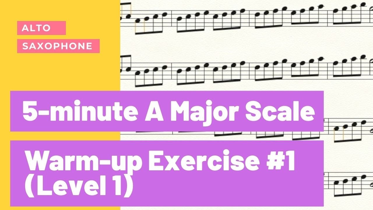 Alto Saxophone: 5-minute A Major Scale Warm-up Exercise #1