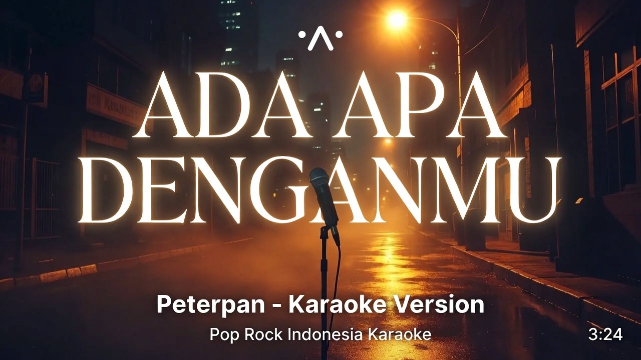 Peterpan – Ada Apa Denganmu (Karaoke + Lirik) | Karaoke Jernih Buat Nyanyi 🎤 By SquidNT