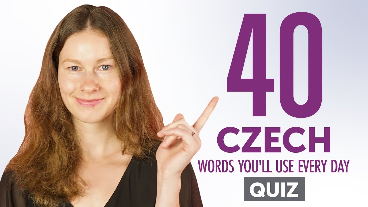 Quiz | 40 Czech Words You'll Use Every Day - Basic Vocabulary #44