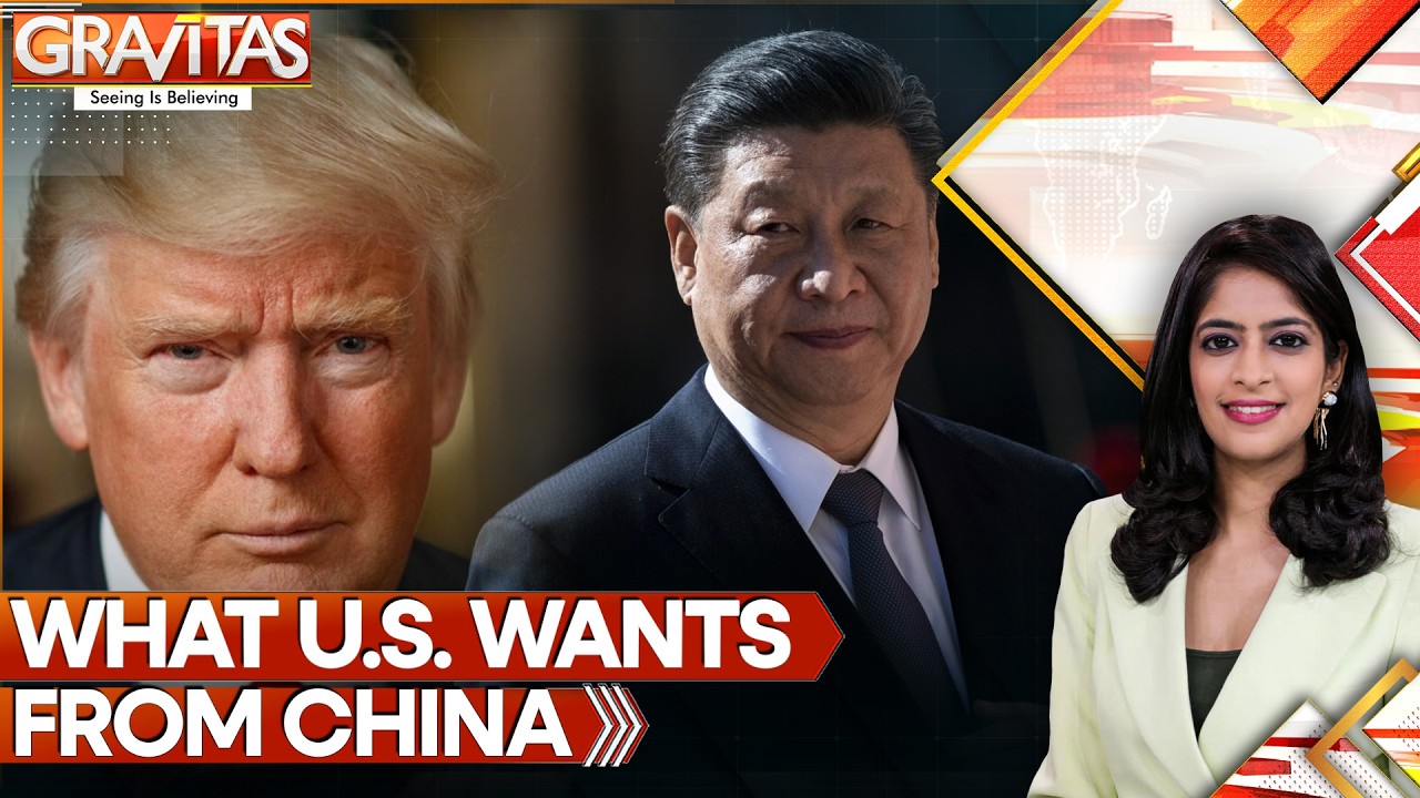 Gravitas Special: From Nixon To Trump, Reality Check Of What U.S. Wants But Gets From China