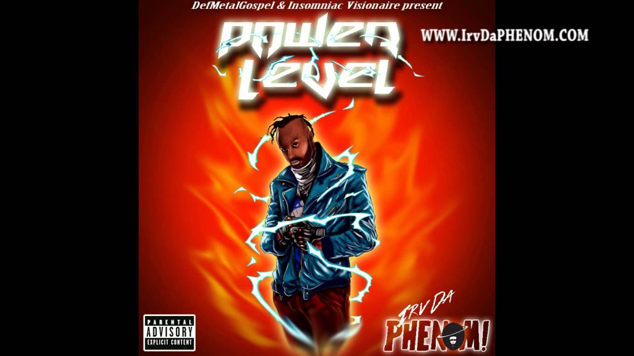 Irv Da PHENOM! - Gin & Juice 2014