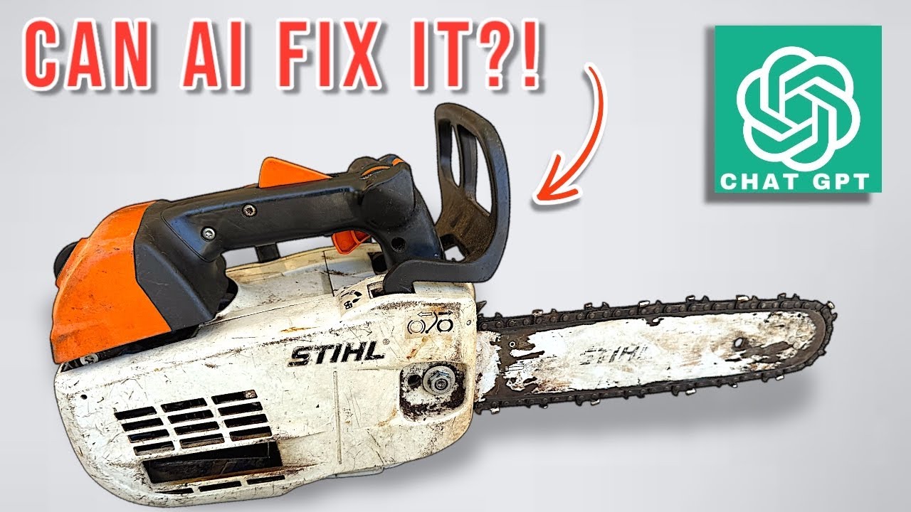 ChatGPT VS Stihl Chainsaw - Can AI Fix It?!