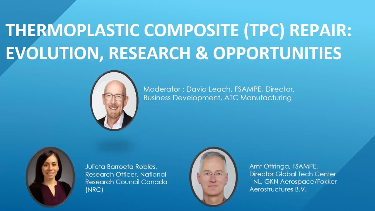 Thermoplastic Composite Repair: Evolution, Research & Opportunities