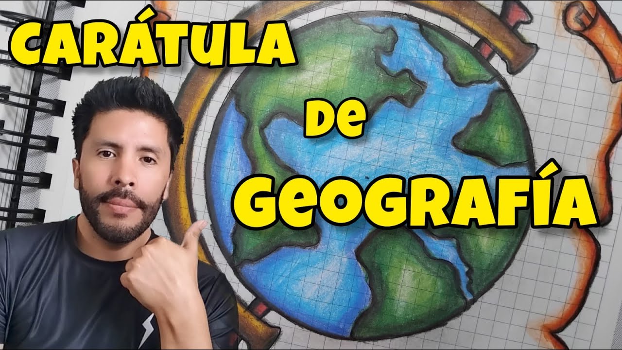 Carátula - Portada de GEOGRAFÍA ¡Explora el mundo con esta creativa caratula!