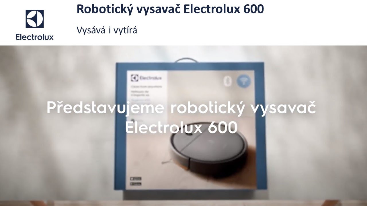 Představujeme robotick&yacute; vysavač Electrolux 600
