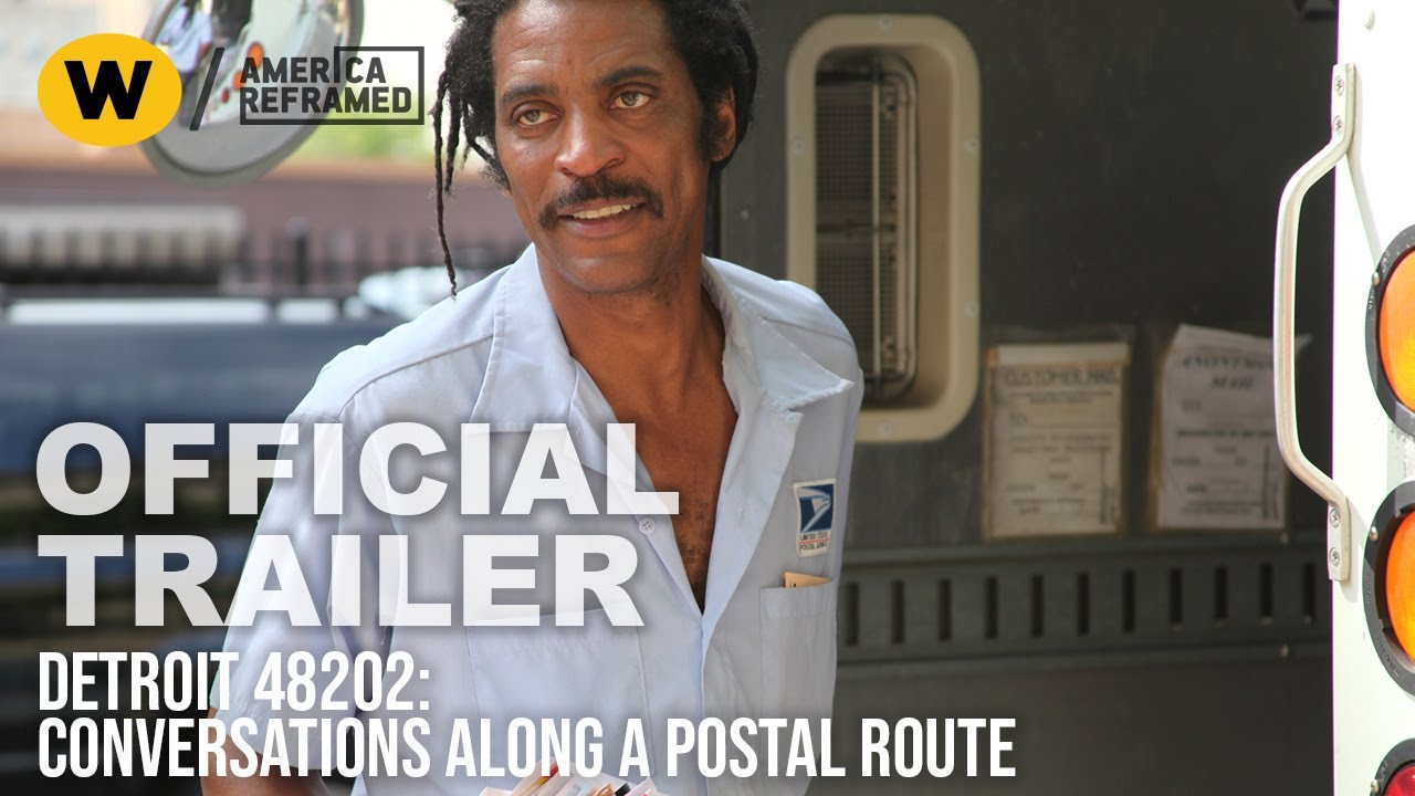 Detroit 48202: : Conversations Along a Postal Route | Trailer | America ReFramed