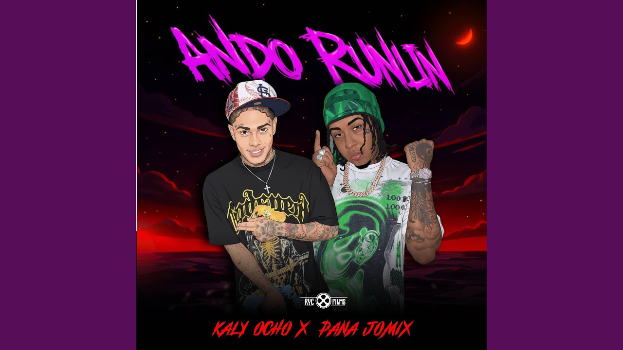 Ando runlin (feat. Kaly Ocho & Pana jomix)