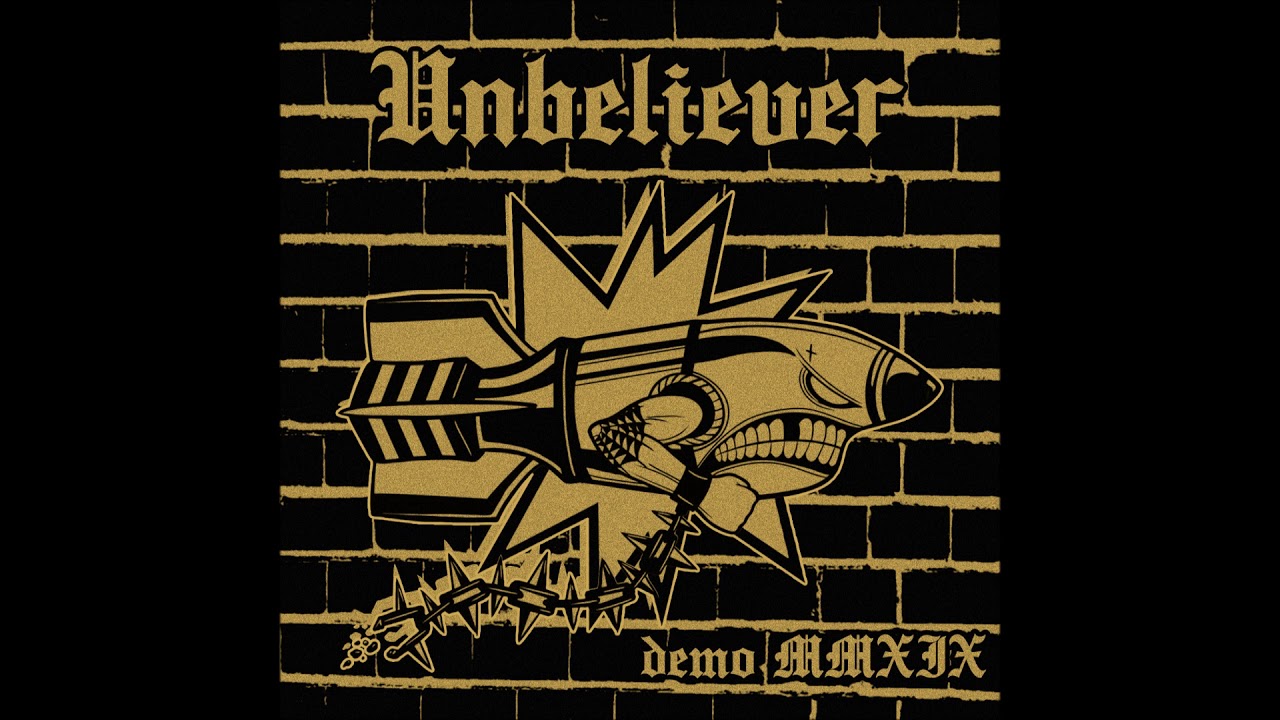 Unbeliever - Demo MMXIX