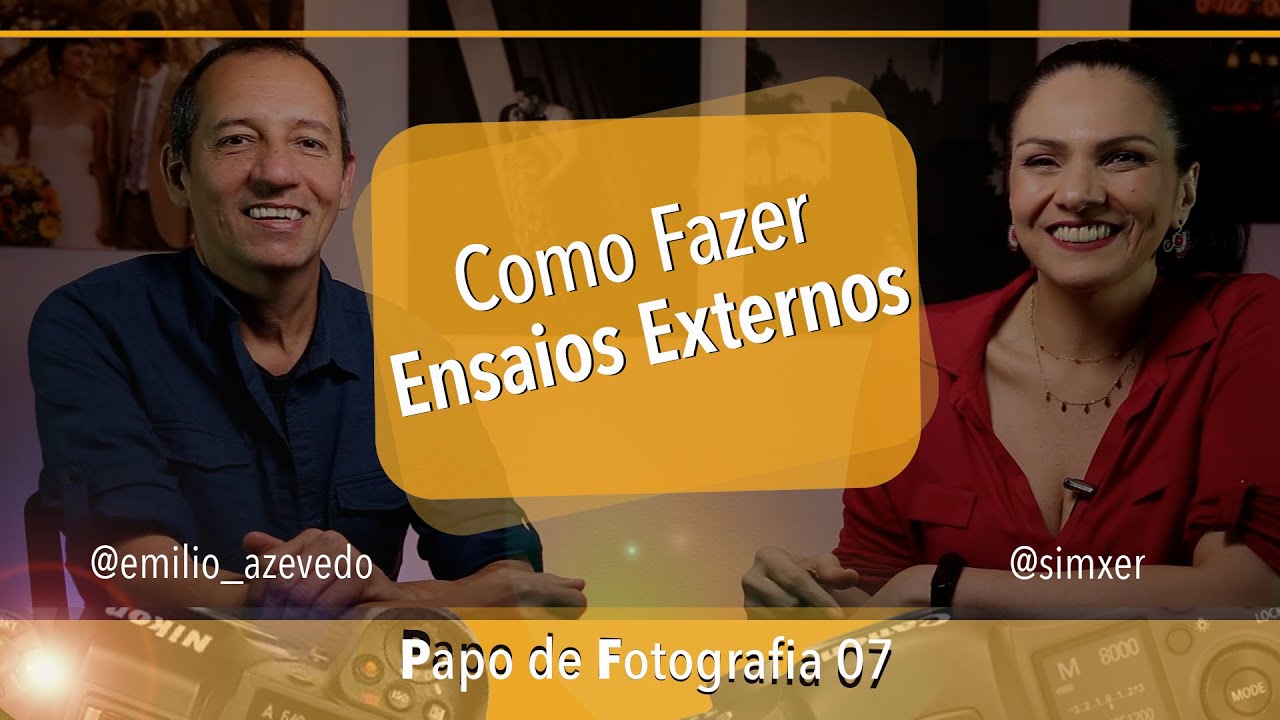 Como Fazer Ensaios Externos [Papo de Fotografia]