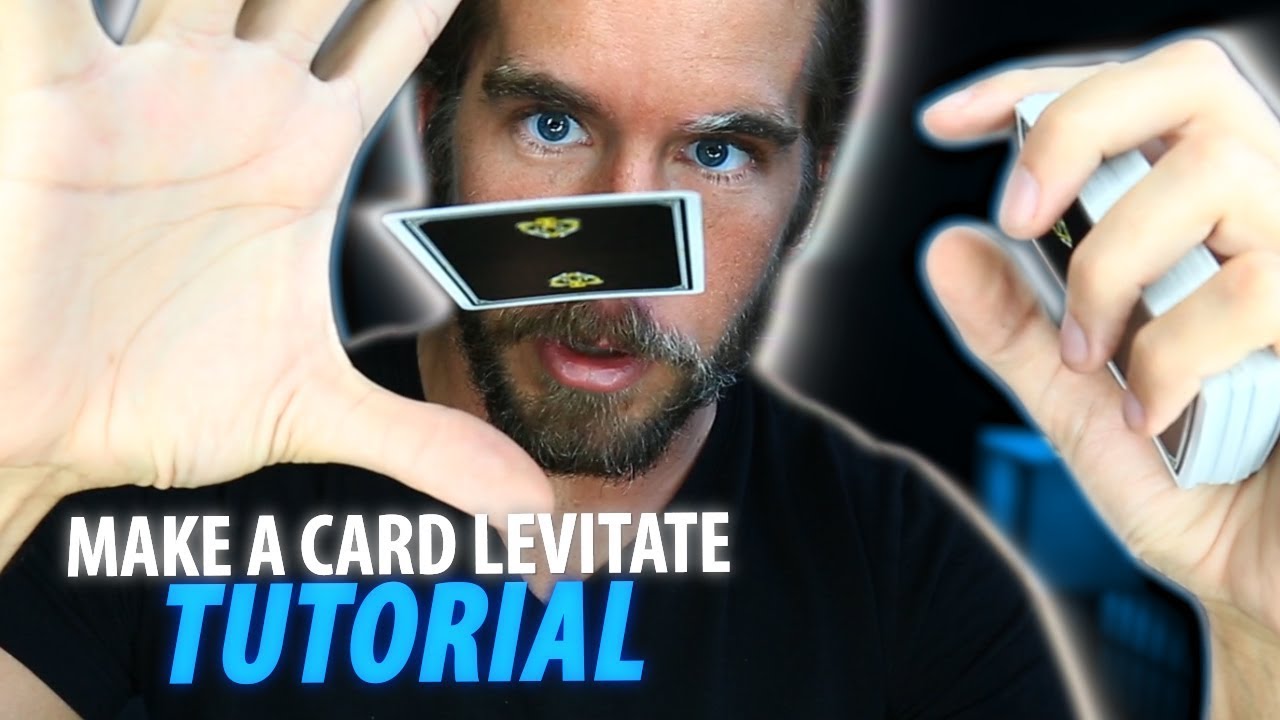 MAKE A CARD LEVITATE - TUTORIAL