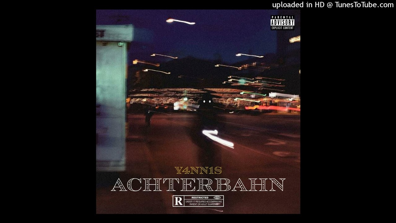 Y4nn1s - Achterbahn (prod. Beisser Beats)