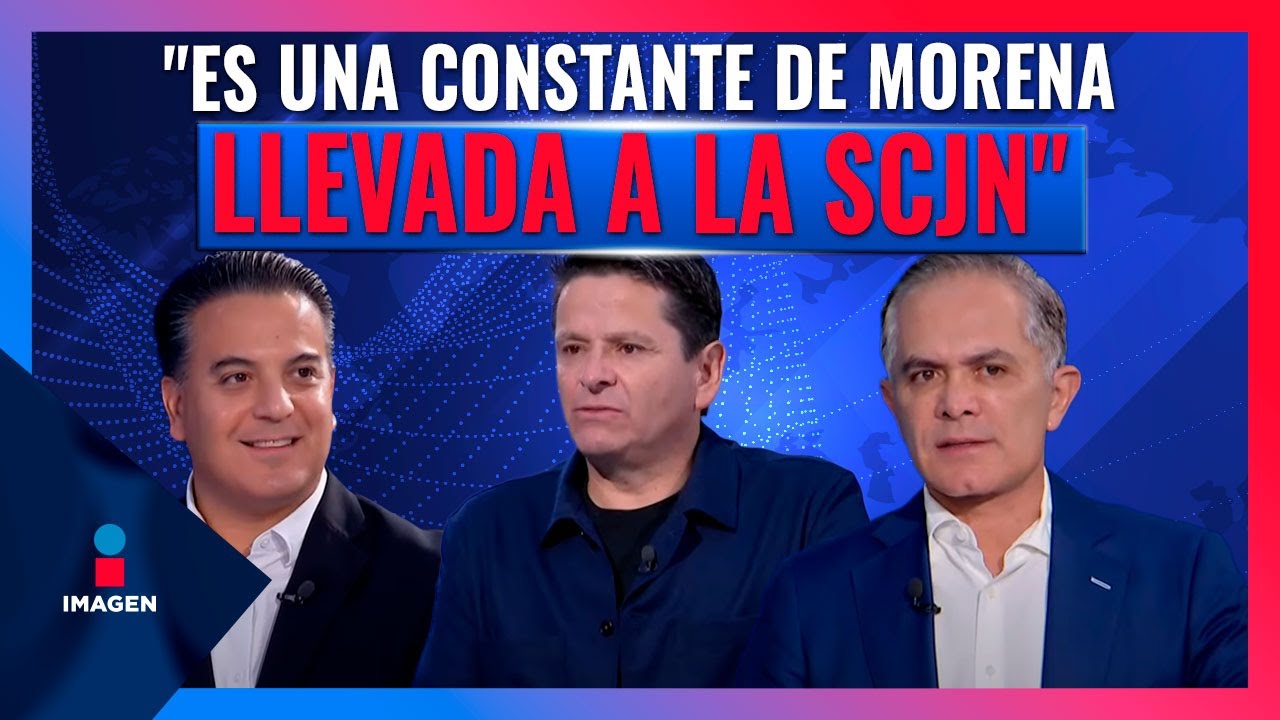 Reforma Electoral y nuevo presidente de la SCJN: Zepeda, Mancera y Ochoa hablan del tema | Zea