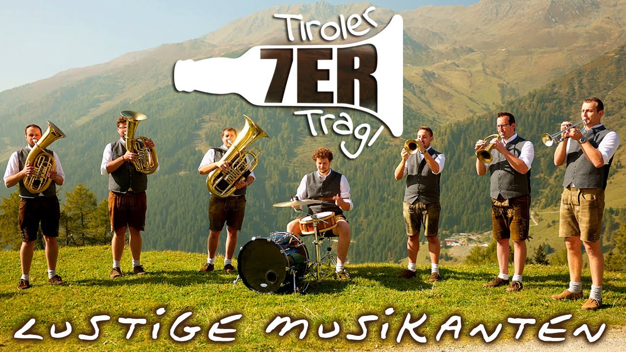 TIROLER 7er TRAGL - Lustige Musikanten