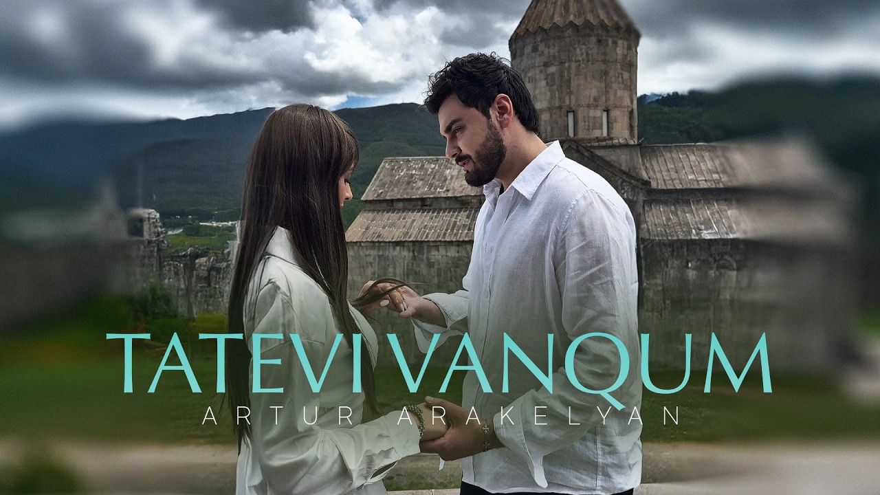 Artur Arakelyan - Tatevi Vanqum