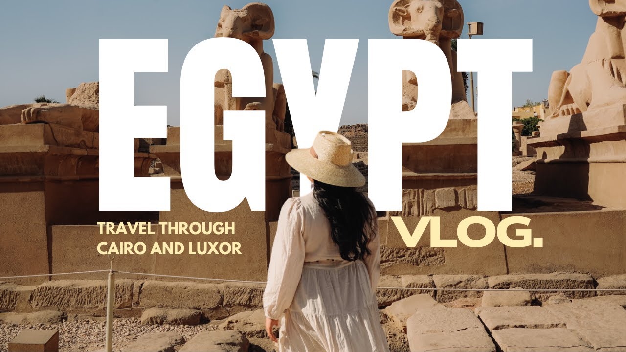 Hola Egypt! | Cairo & Luxor Travel Vlog | HolaRaquel