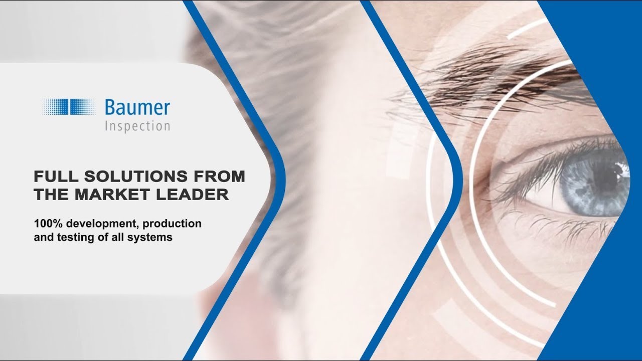 Baumer Inspection - Full solutions from the market leader